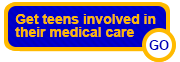 Get teens involved in their medical care